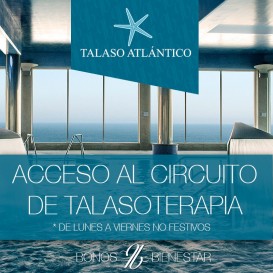 Voucher gift Recorrido Marino from monday to friday in Talaso Atlantico